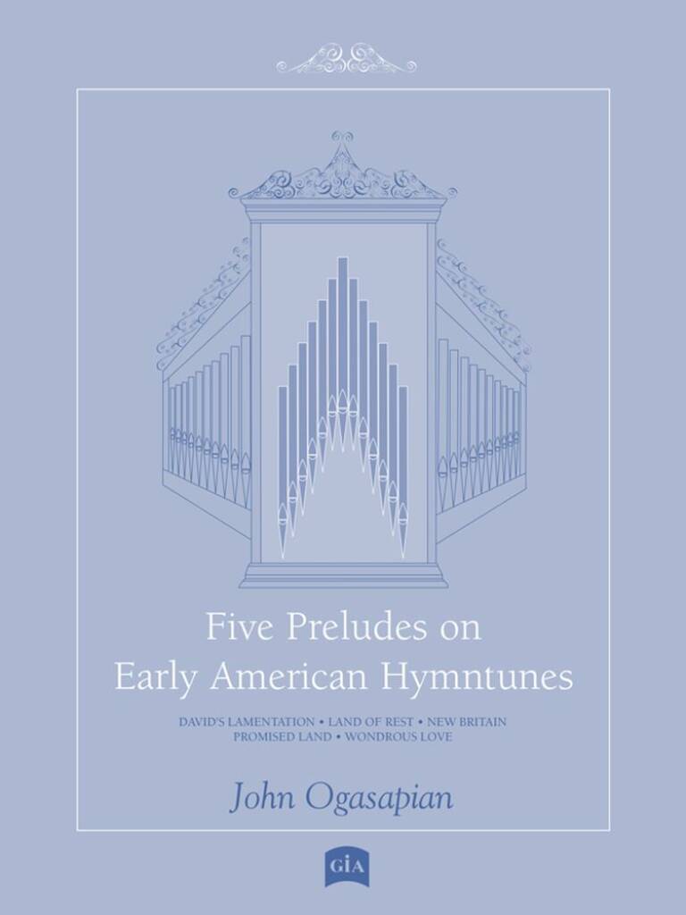 Five Preludes on Early American Tunes